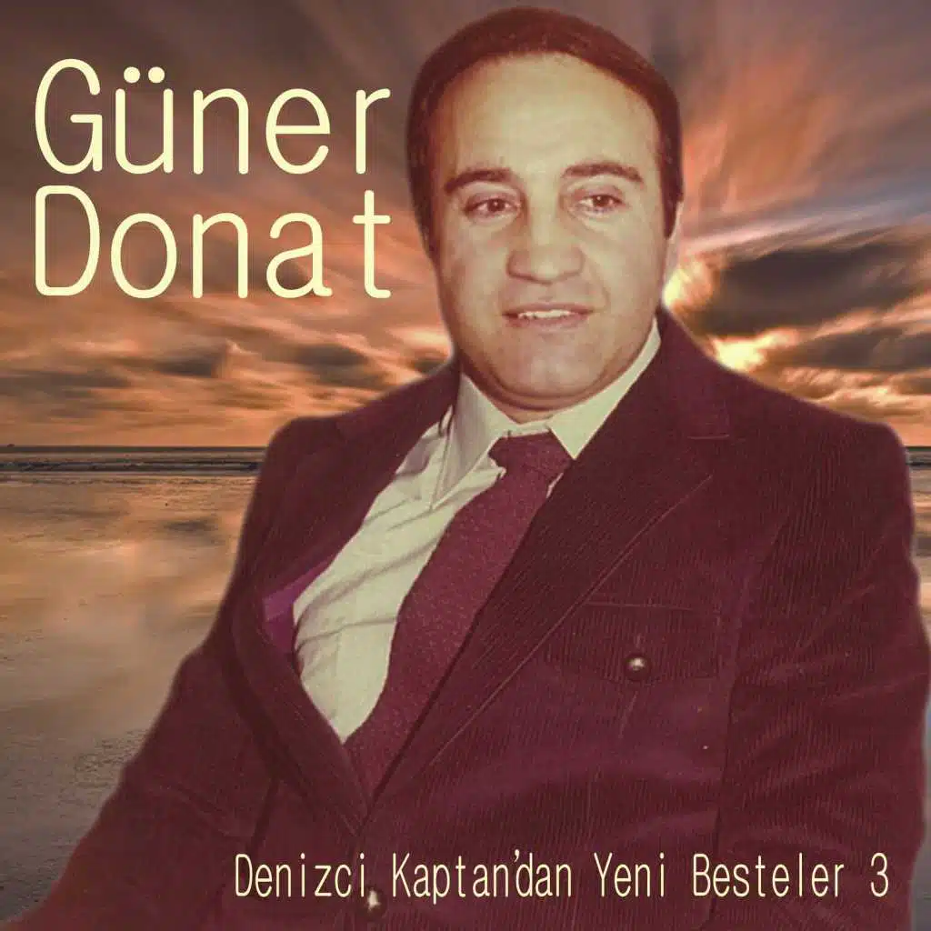 Denizci Kaptan'dan Yeni Besteler 3