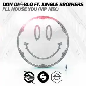 I'll House You (feat. Jungle Brothers) [VIP Mix]