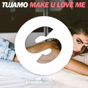 Make U Love Me (Extended Mix)
