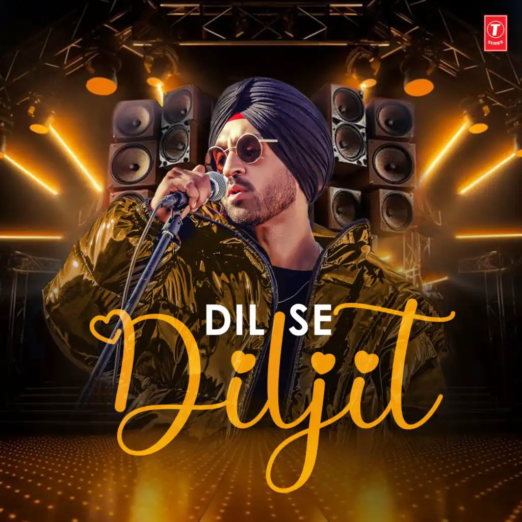 Diljit Dosanjh, B Praak & Tanishk Bagchi