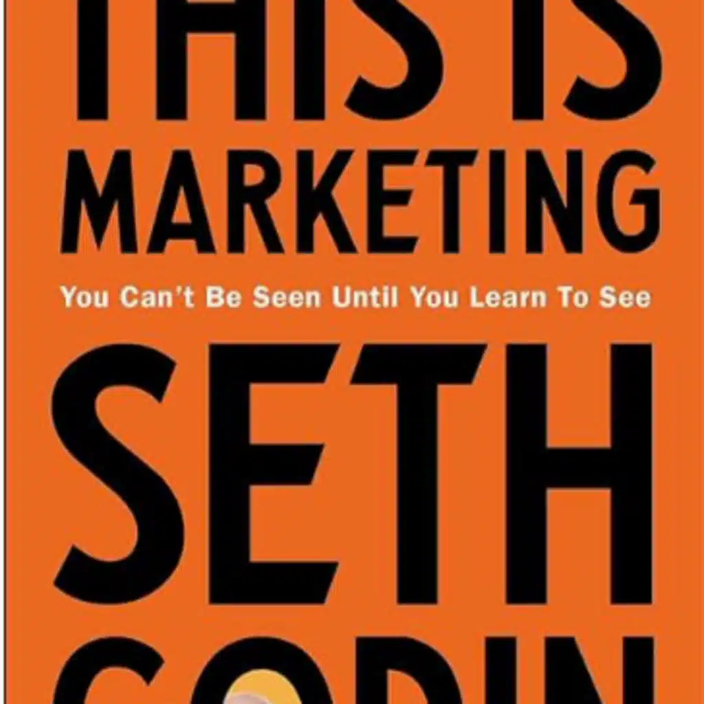 Seth Godin's&nbsp;This Is Marketing - Book Summary 
