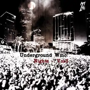 Underground WMC: Nights, Vol. 3