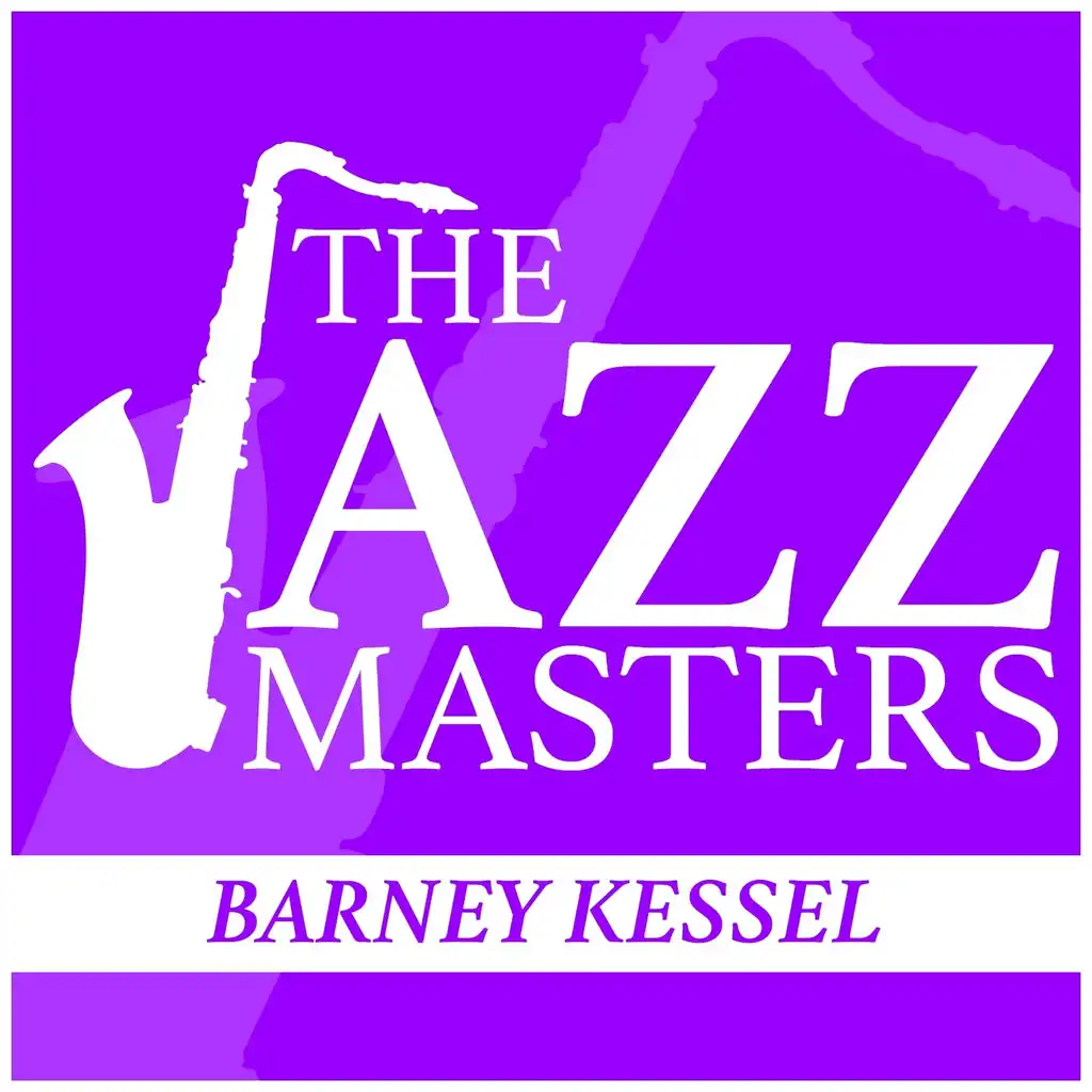 The JAZZ Masters - Barney Kessel