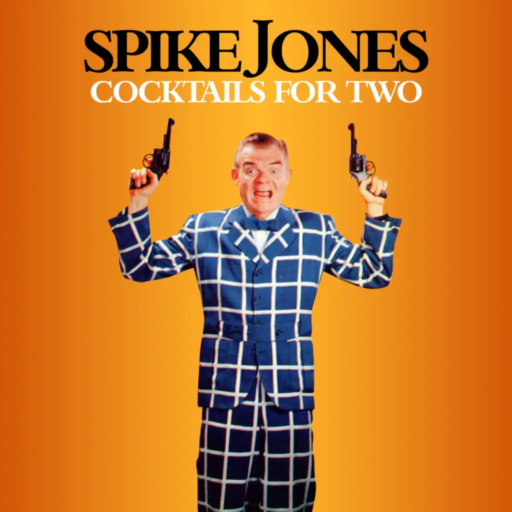 Spike Jones And His City Slickers