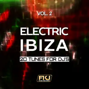 Electric Ibiza, Vol. 2 (20 Tunes for DJ's)