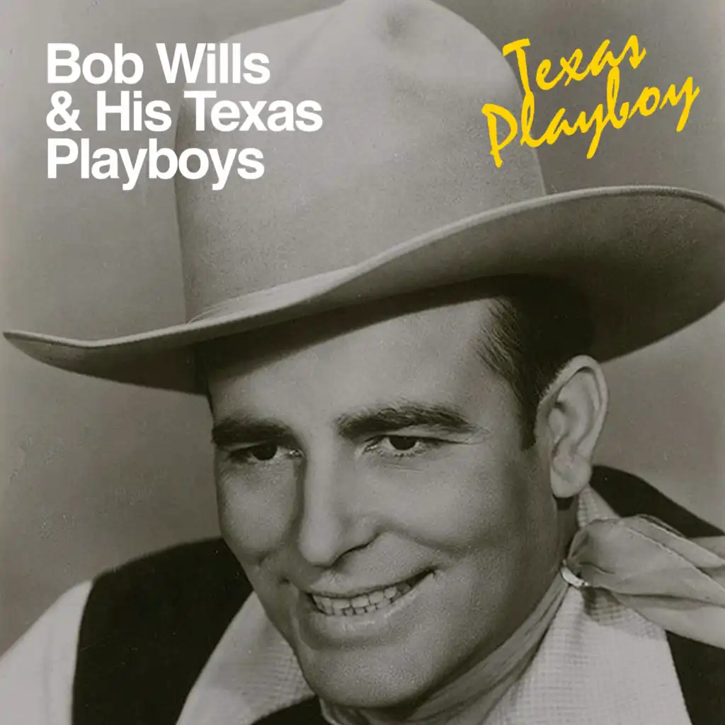 Bob Wills and His Texas Playboys