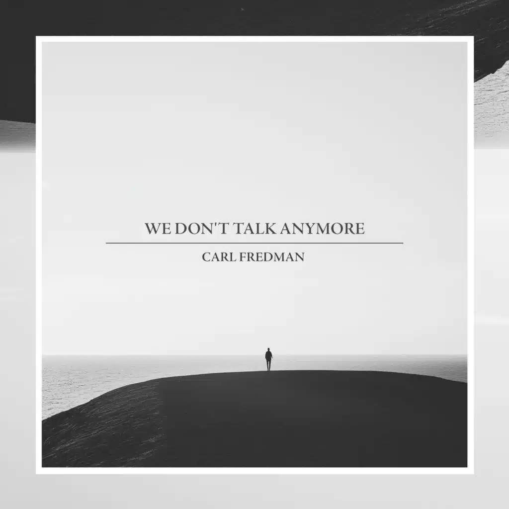 We Don't Talk Anymore
