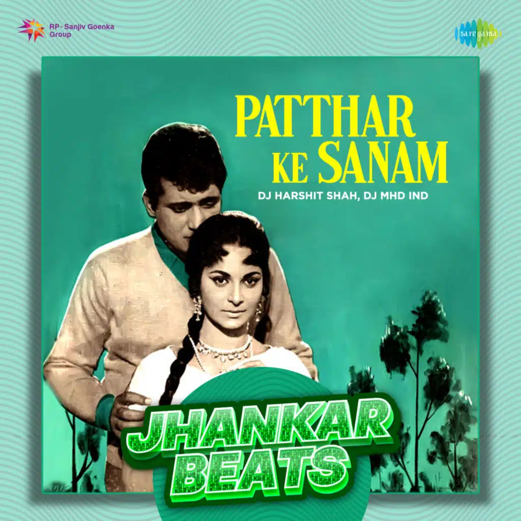 Patthar Ke Sanam