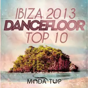 Ibiza 2013 Dancefloor Top 10
