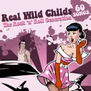 Real Wild Childs - The Rock ´n´ Roll Generation