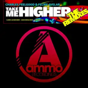 Take Me Higher (Audio Jacker Remix)