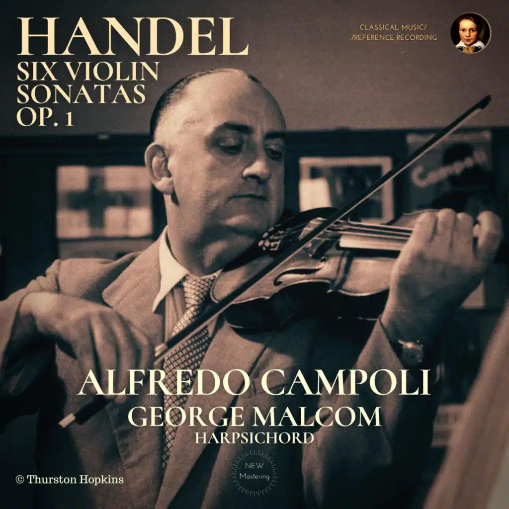 Violin Sonata in D Major, Op. 1, No. 13, HWV 371: III. Larghetto (2024 Remastered, London 1952)