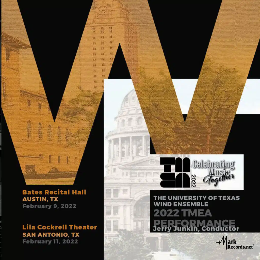 University of Texas Wind Ensemble & Jerry Junkin