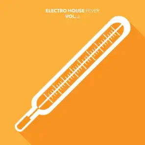 Electro House Fever, Vol. 2
