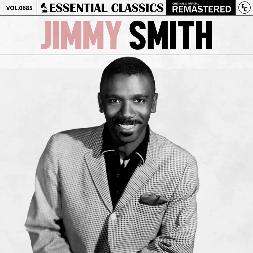 Essential Classics, Vol. 685: Jimmy Smith