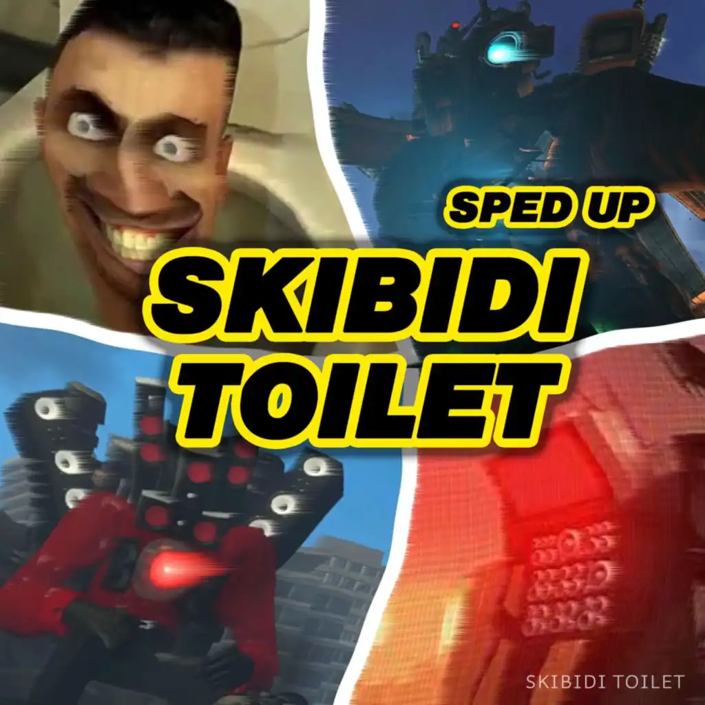 Skibidi Toilet