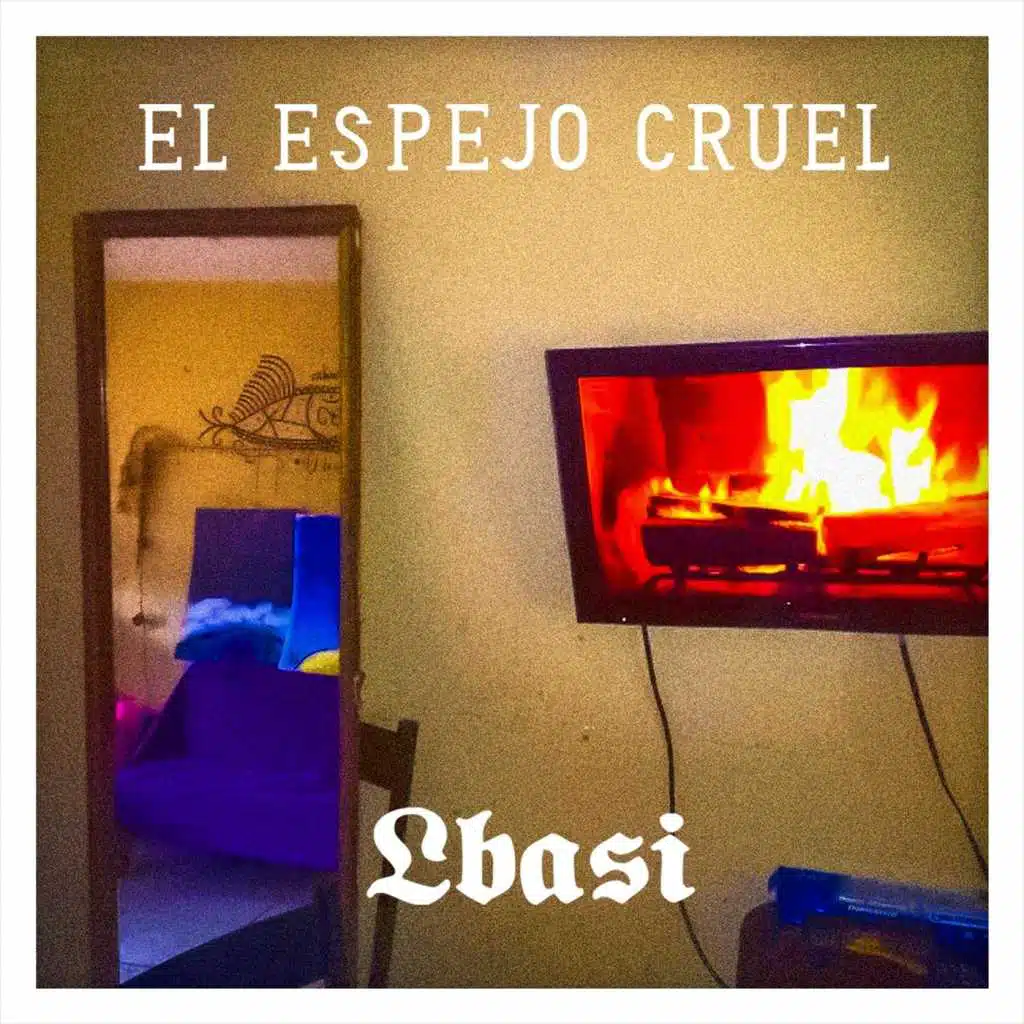 El Espejo Cruel