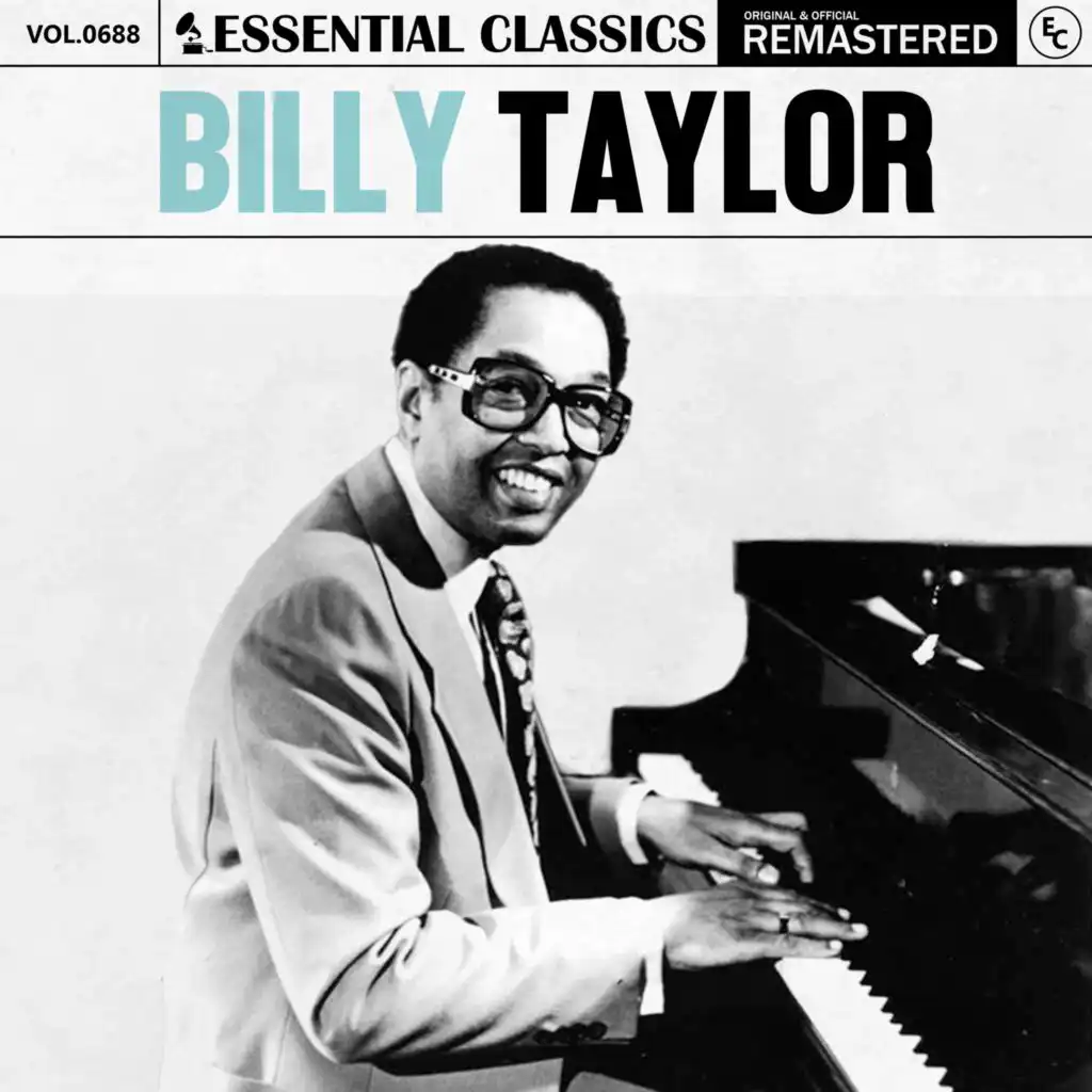 Essential Classics, Vol. 688: Billy Taylor