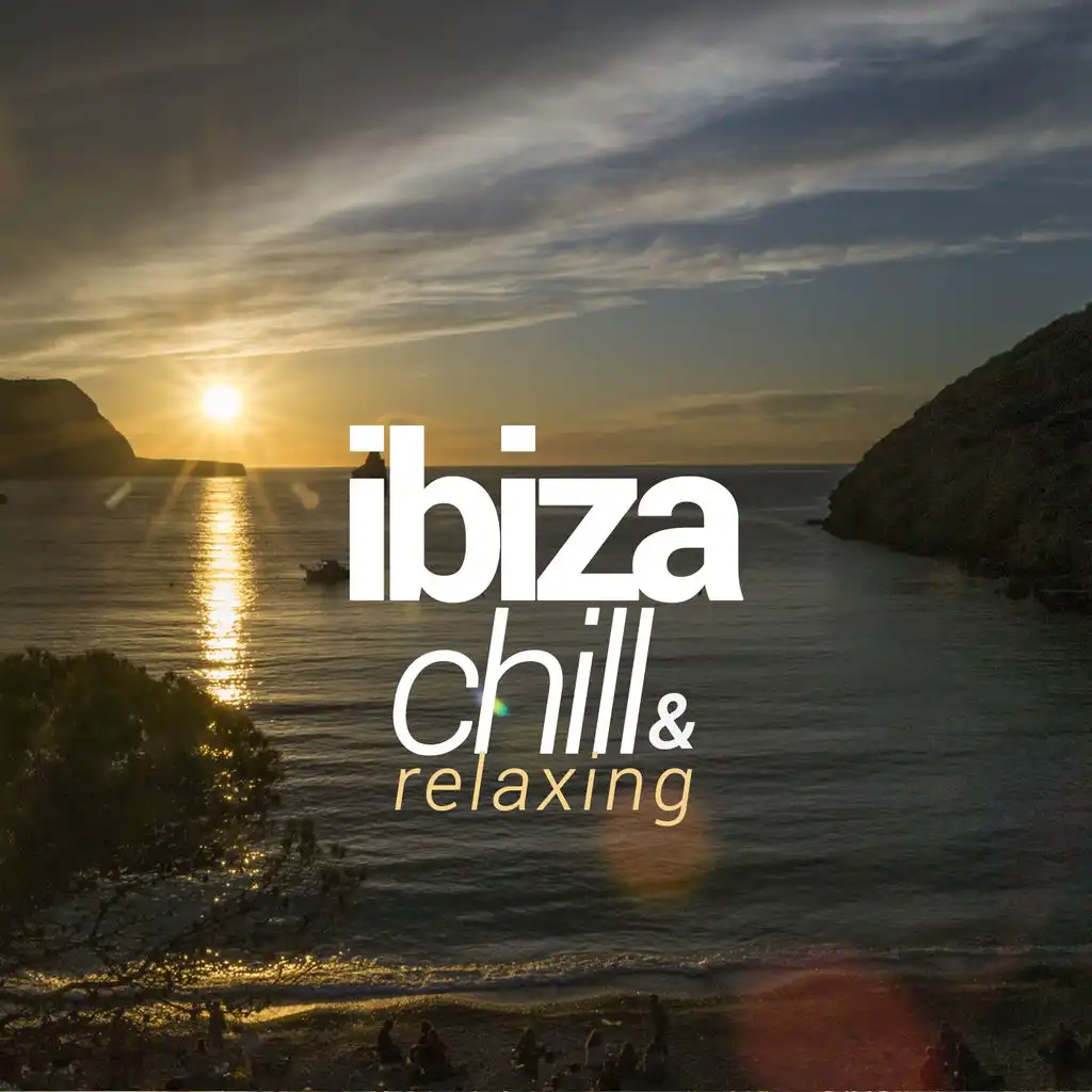 Ibiza Chill & Relaxing