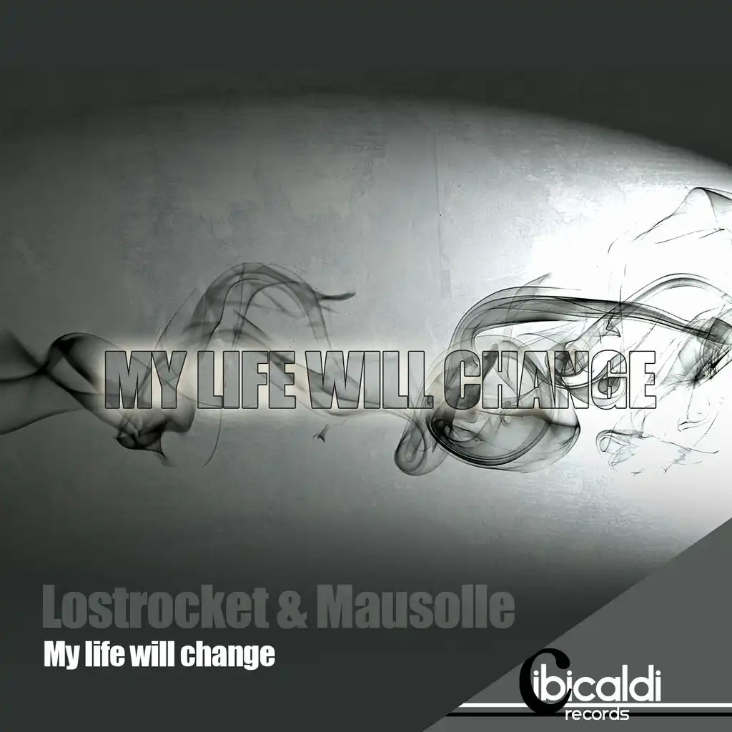 My Life Will Change (Lostrocket)