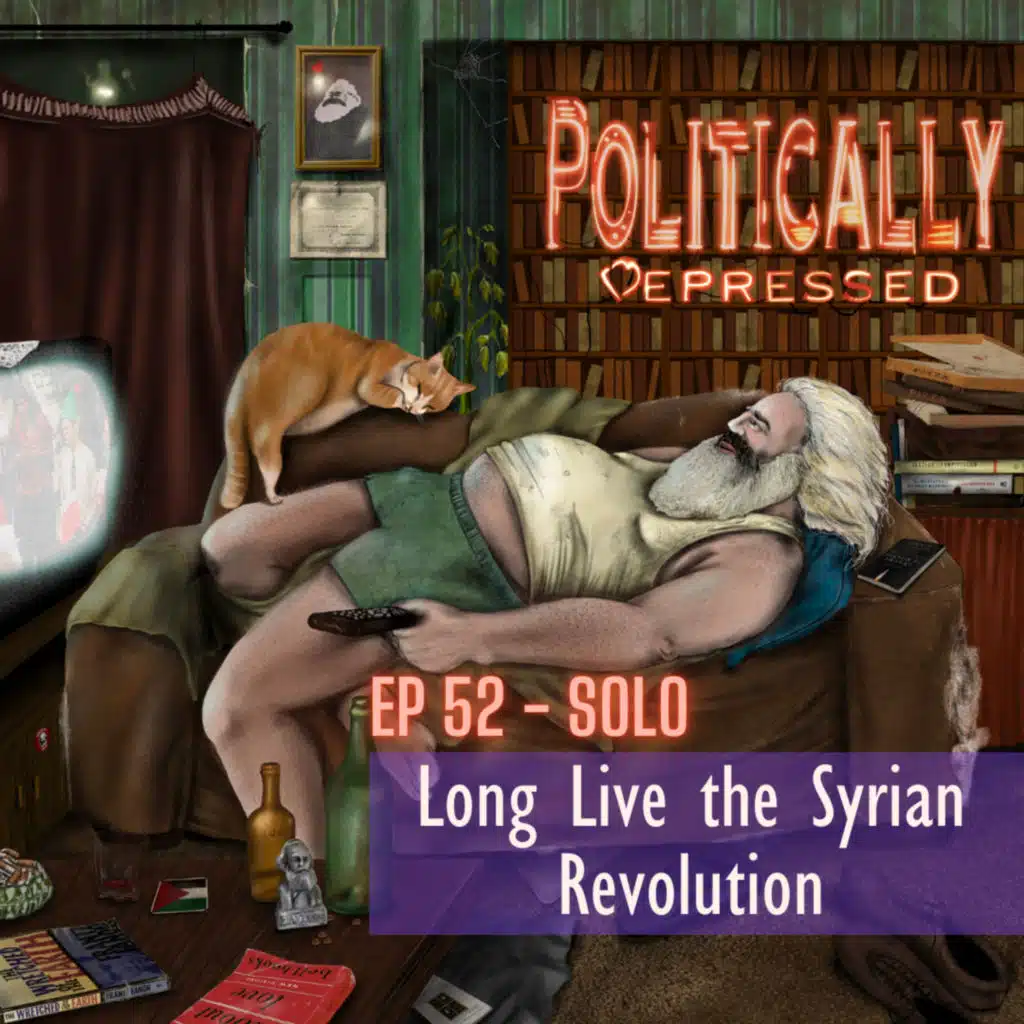 52. Long Live the Syrian Revolution