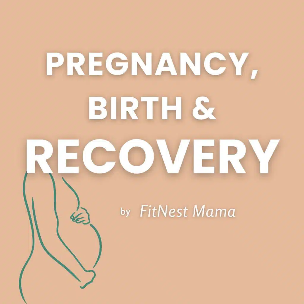 Pregnancy, Birth and Recovery: Kath Baquie from FitNest Mama