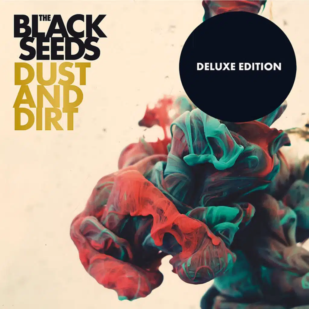 Dust and Dirt (Deluxe)