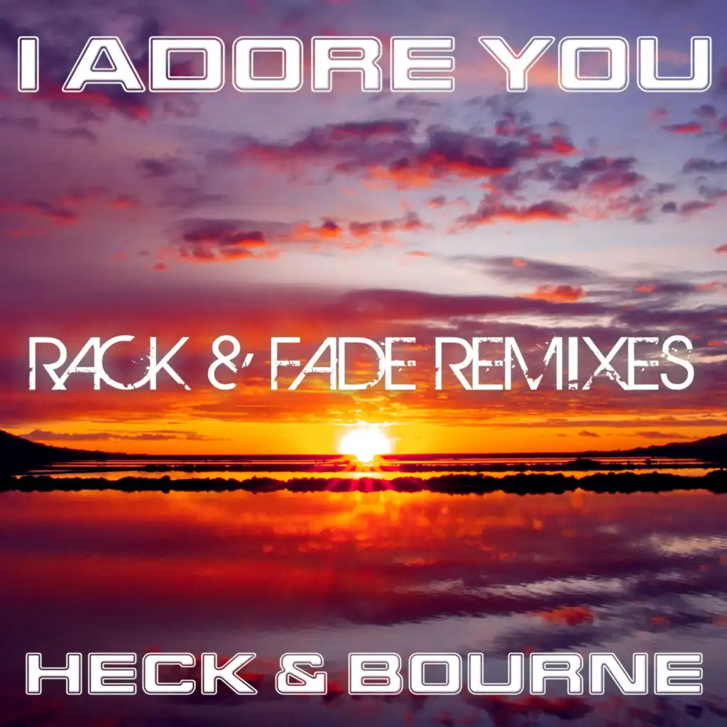 I Adore You (Rack & Fade Instrumental Remix)