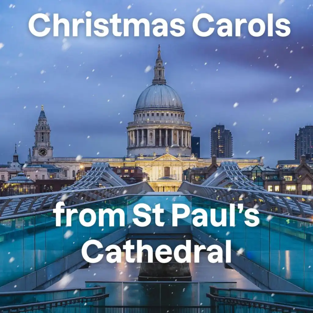 Christmas Carols From St Paul's Cathedral