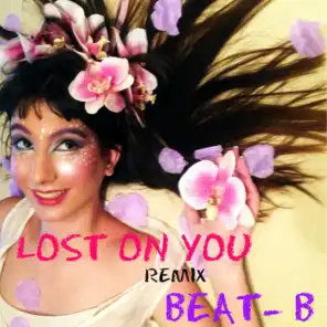 Lost on You (Remix)