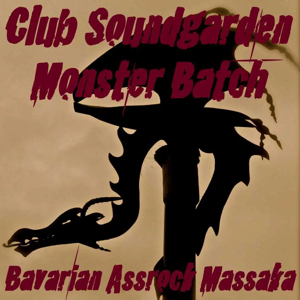 Club Soundgarden Monster Batch