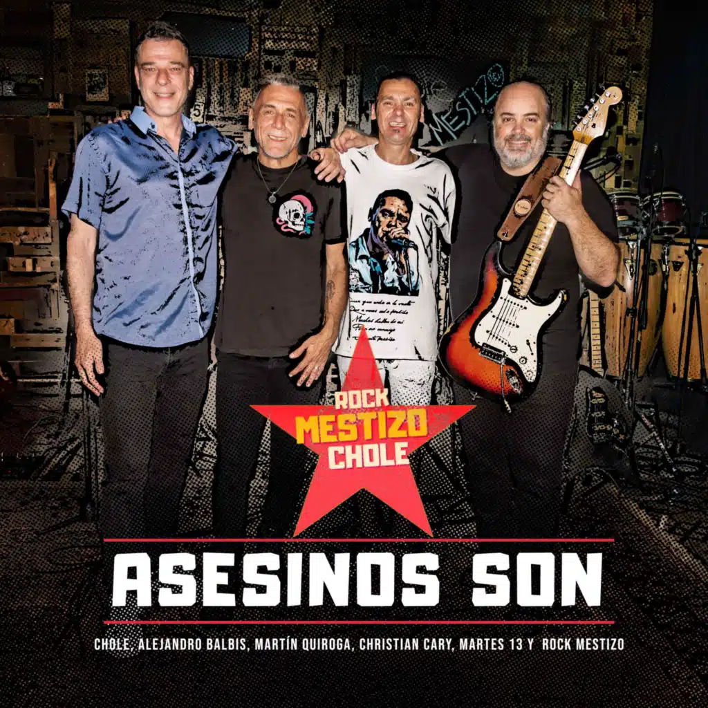 Asesinos Son (feat. Martes 13, Rock Mestizo & Martín Quiroga)