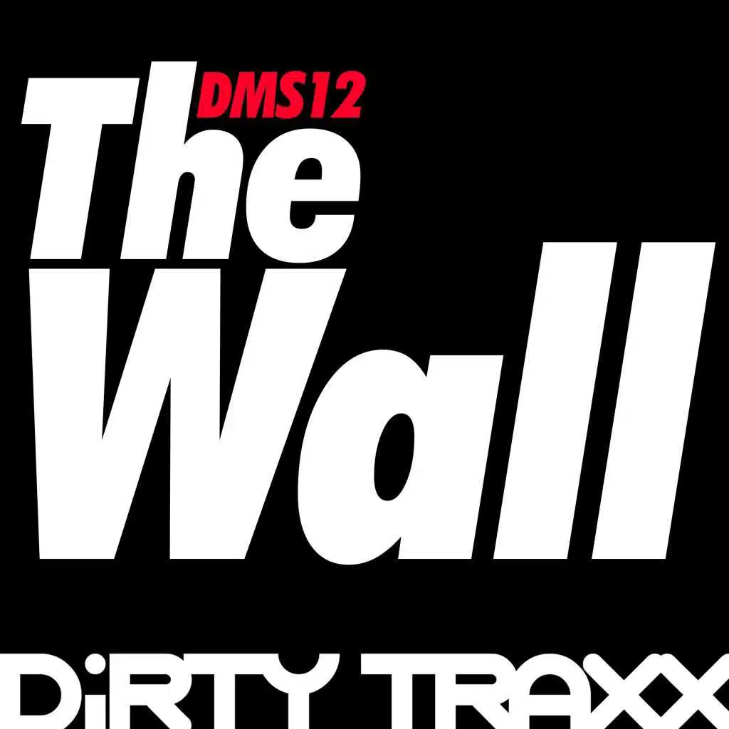 The Wall (Jacked Out Mix)