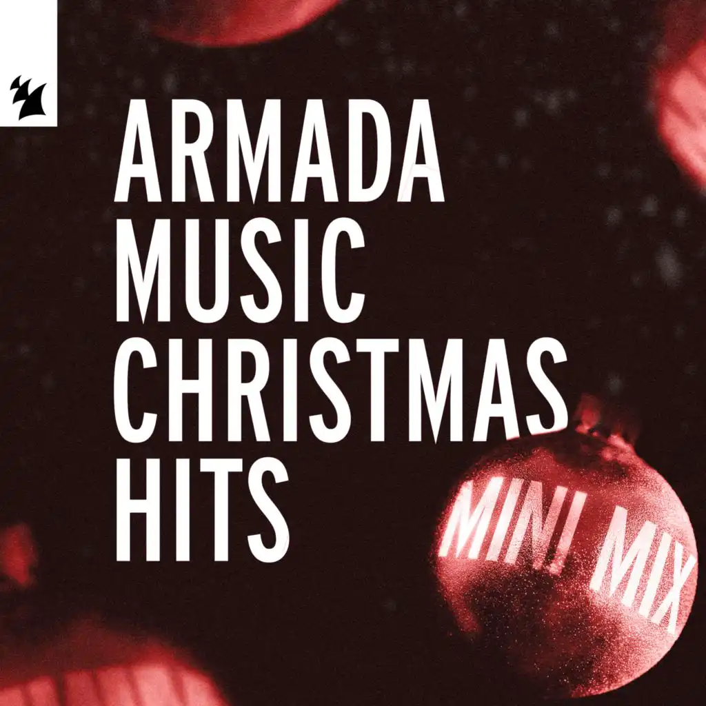 Armada Music - Christmas Hits, Mini Mix