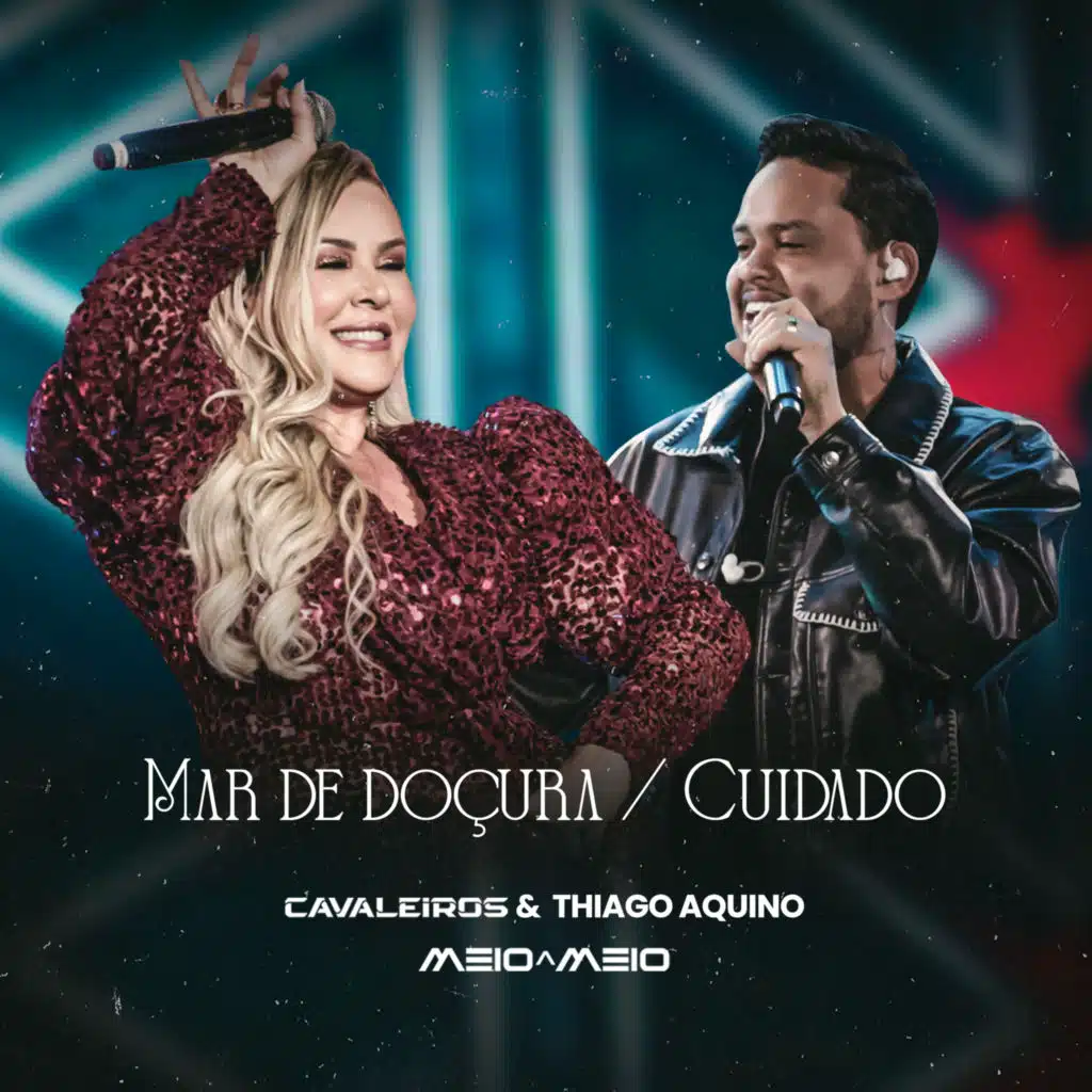 Cavaleiros do Forró & thiago aquino