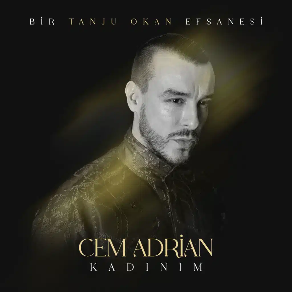Kadınım (Bir Tanju Okan Efsanesi)