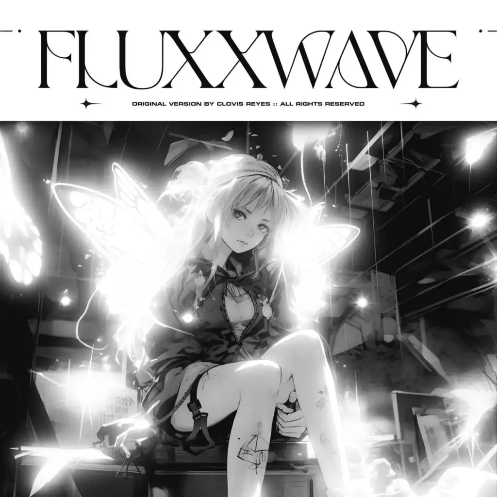 Fluxxwave (Eternal Remix) [feat. Clovis Reyes]