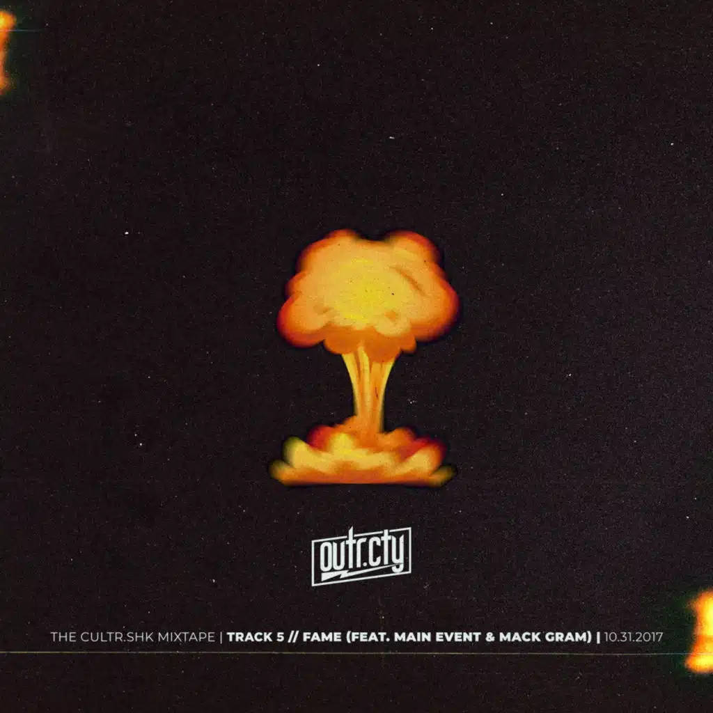 Fame (feat. Main Event & Mack Gram)