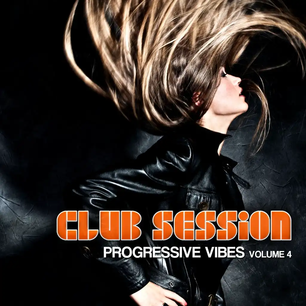 Club Session Progressive Vibes, Vol. 4