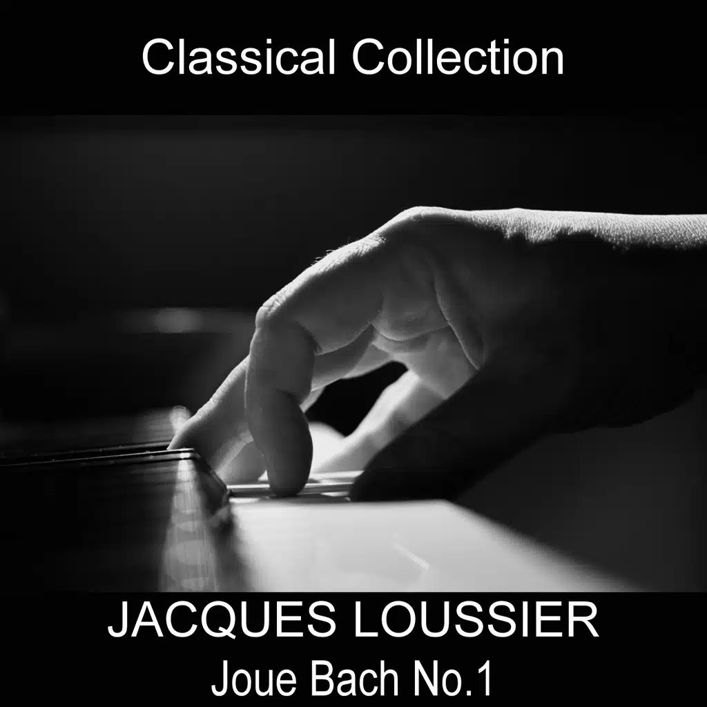 Jacques Loussier joue Bach, No.1 (Classical Collection)