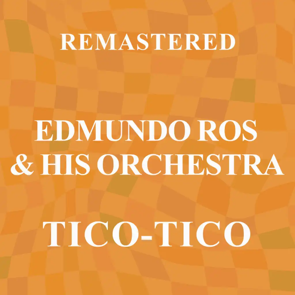 Tico Tico (Remastered)