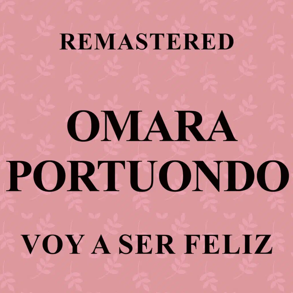 Y has de llegar (Remastered)