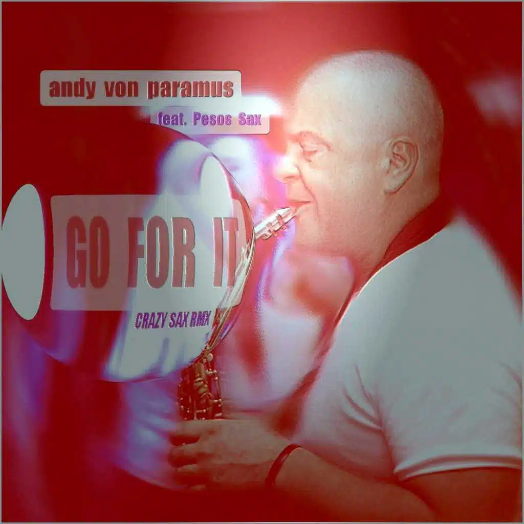 Andy Von Paramus feat. Pesos Sax