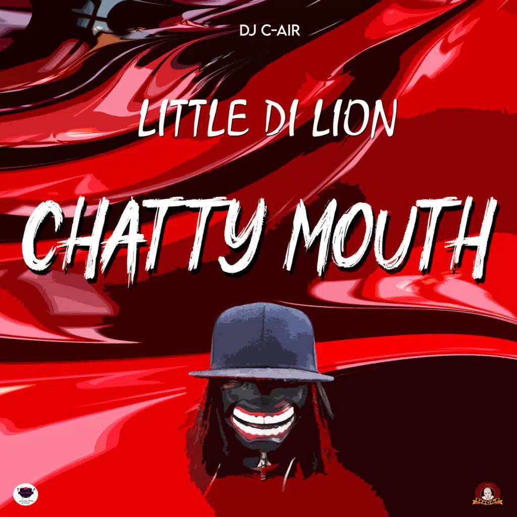 Chatty Mouth (feat. Little Di Lion)