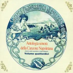 Antologia sonora della canzone napoletana, Vol. 14 (Canzoni celebri napoletane in ordine alfabetico)