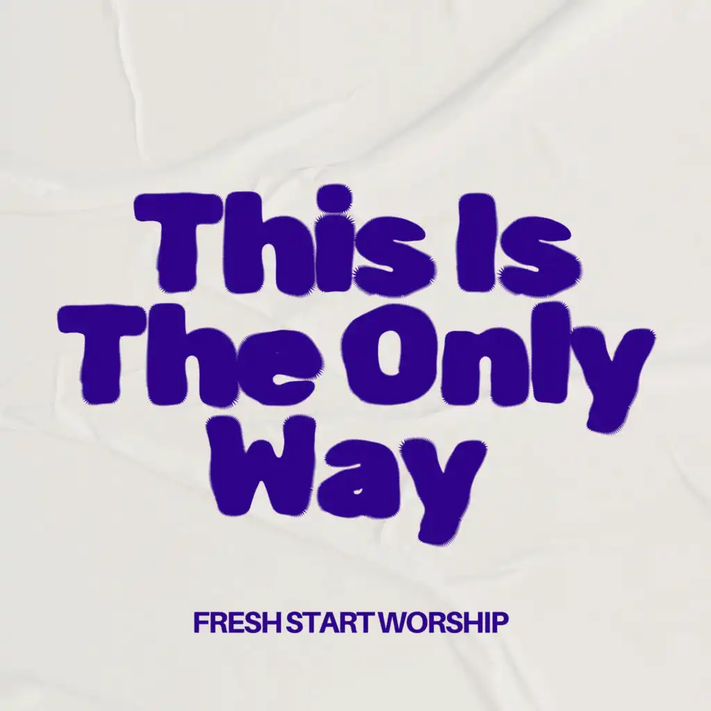 Fresh Start Worship