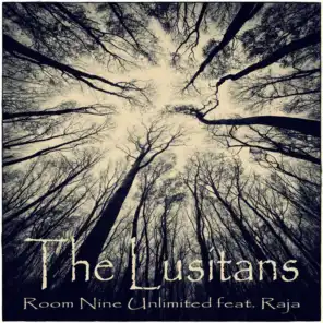 The Lusitans (Room Nine Unlimited's Version) [feat. Raja (PT)]
