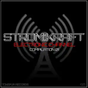 Stromkraft - Electronic Channel - Compilation 01