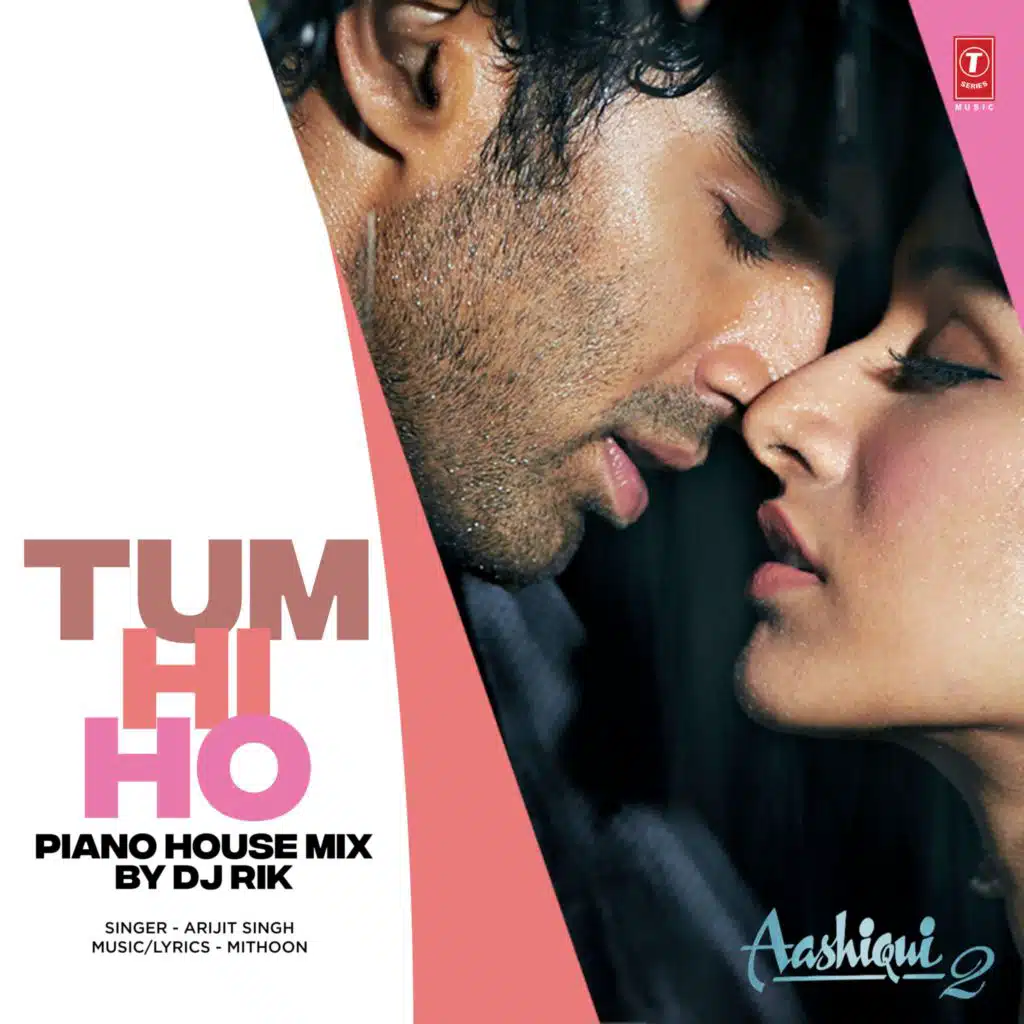 Tum Hi Ho (Piano House Mix)