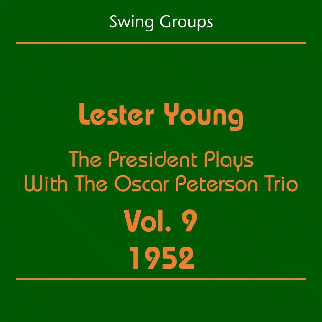 Lester Young, Oscar Peterson Trio